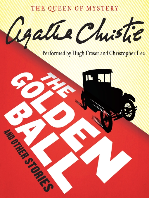 Title details for The Golden Ball and Other Stories by Agatha Christie - Wait list